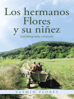 Los hermanos Flores y su niñez: Autobiografía relatada