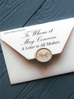 To Whom it May Concern: A Letter to All Mothers
