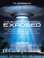 The Global Conspiracy Exposed: The Collusion of The World Government, The Elite, and Agenda 21 and the Veracity of the Fallen Angels and UFO's