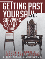Getting Past Your Saul: Surviving in the Second Chair: A Survival Guide for Second Chair Leaders