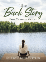 The Back Story: From Victim to Victory
