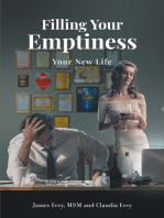 Filling Your Emptiness: Your New Life