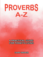 Proverbs A-Z: A Practical Guide for Today's Living