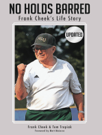 No Holds Barred: Frank Cheek's Life Story