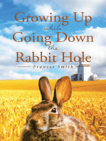 Growing Up While Going Down the Rabbit Hole