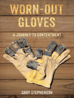 Worn-Out Gloves: A Journey to Contentment
