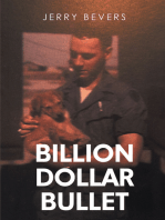Billion Dollar Bullet