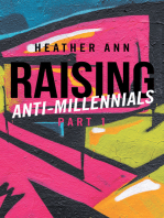 Raising Anti-Millennials