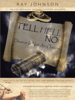Tell Hell, No!: Divorce Is Not An Option