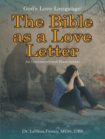 God's Love Language: The Bible as a Love Letter: An Unconventional Dissertation