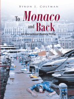 To Monaco and Back: An International Mystery Thriller