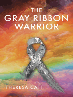 The Gray Ribbon Warrior