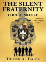 The Silent Fraternity: Code of Silence
