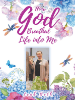 How God Breathed Life Into Me