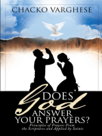 Does God Answer Your Prayers?: Principles of Prayers From the Scriptures and Applied by Saints.
