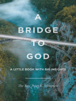 A Bridge to God: A Little Book with Big Insights