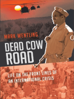 Dead Cow Road - Life on the Front Lines of an International Crisis