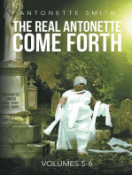 The Real Antonette Come Forth Vol. 5 and 6