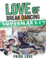 Love of Break Dancing