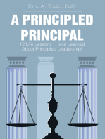 A Principled Principal: 12 Life Lessons I Have Learned About Principled Leadership!