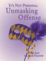 It's Not Personal: Unmasking Offense
