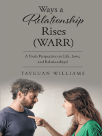 Ways a Relationship Rises: (WARR)