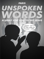 Unspoken Words: A Light for You to See Jesus
