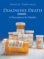 Diagnosis Death: A Prescription for Murder