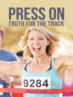 Press On: Truth For the Track