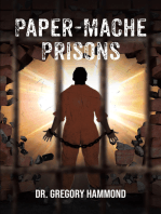 Paper-Mache Prisons