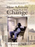 How Adversity Propelled Me to Change