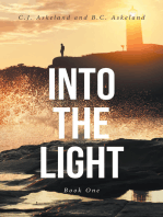 Into the Light: Book One