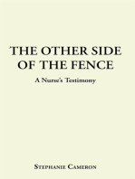 The Other Side of the Fence: A Nurse's Testimony