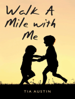 Walk a Mile with Me