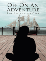 Off On An Adventure: The Story of a Girl