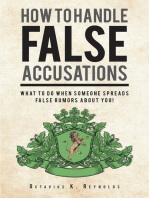 How to Handle False Accusations: What to Do When Someone Spreads False Rumors About You!