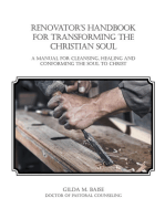 Renovator's Handbook for Transforming the Christian Soul: A manual for cleansing, healing, and conforming the Soul to Christ