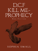 D.C.F Kill Me - Prophecy: Non-Fiction