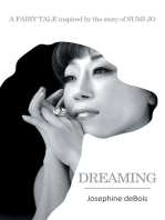 Dreaming: A Fairy Tale Inspired by the Story of Sumi Jo