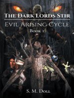 The Dark Lords Stir: Evil Arising Cycle
