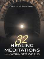 32 HEALING MEDITATIONS FOR A WOUNDED WORLD