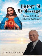 History of My Message: Historia de Mi Mensaje: Histoire de Mon Message