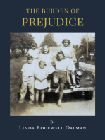 The Burden of Prejudice