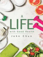 A Life with Good Health