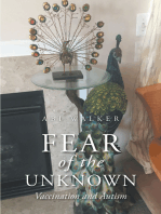 Fear of the Unknown: Vaccination and Autism