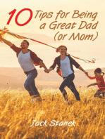Ten Tips for Being a Great Dad (or Mom)
