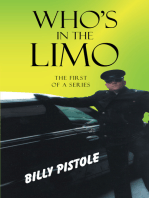 Who's in the Limo: The first of a series