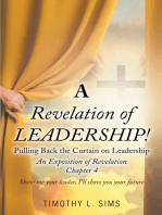 A Revelation of Leadership!: Pulling Back the Curtain on Leadership: An Exposition of Revelation Chapter 4