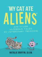 My Cat Ate Aliens: and Other Humorous Tales in Veterinary Medicine