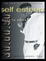 30.60.90 DAYS TO BUILD: Self-esteem edition